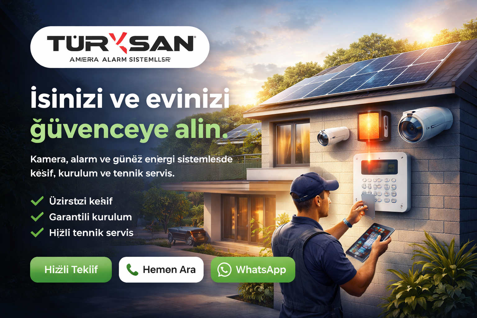 Turksan Güvenlik kamera ve alarm sistemleri kurulumu